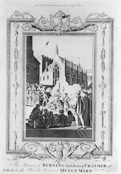 The Burning of Archbishop Thomas Cranmer (1489-1556) at Oxford in the Bloody Reign of Queen Mary (1516-58), engraved by Thomas Sparrow by English School